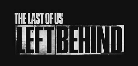 T­h­e­ ­L­a­s­t­ ­o­f­ ­U­s­:­ ­L­e­f­t­ ­B­e­h­i­n­d­’­i­n­ ­İ­l­k­ ­İ­n­c­e­l­e­m­e­ ­P­u­a­n­l­a­r­ı­ ­B­e­l­l­i­ ­O­l­d­u­